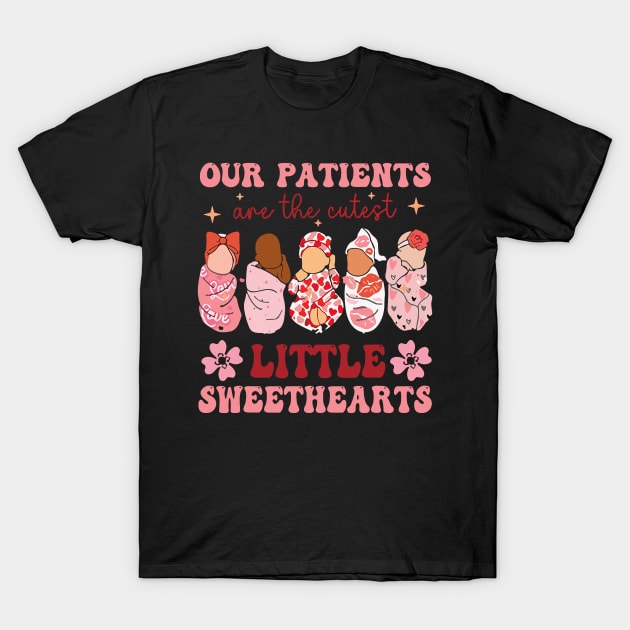 Our Patients Are The Cutest Little Sweethearts NICU Nurse T-Shirt by jadolomadolo